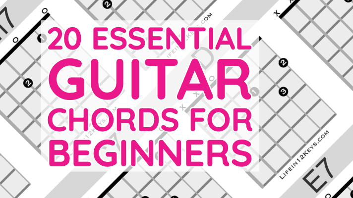 20 Essential Guitar Chords for Beginners | Life In 12 Keys