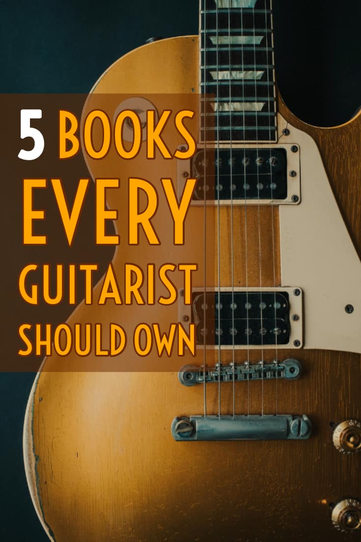 The 5 Best Guitar Books For Practicing Musicians