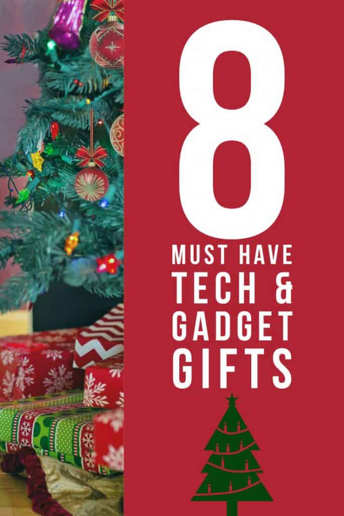 Christmas Gift Ideas! 8 Must have tech and gadget gifts for the Holiday Season.