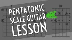 Pentatonic Scale Guitar Lesson