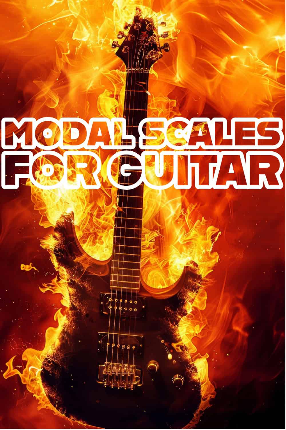 Guitar Modes - A Practical Guide To Modal Shapes